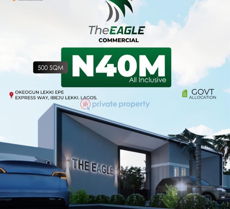Commercial Land For Sale The Eagle Commercial Where Business Takes Flight,okeogun Lekki Epe Expressway Ibeju-Lekki Lagos