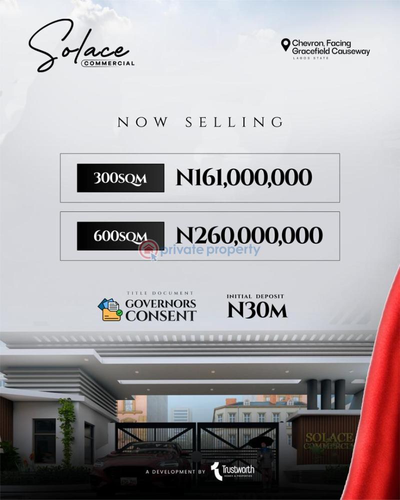 Commercial Land For Sale Solace Commercial, Chevron Lekki Chevron Drive Lekki Lagos