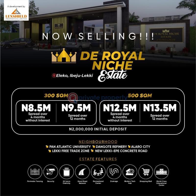 For sale Land De Royal Niche Estate Eleko Ajah Lagos (PID 3PADAP