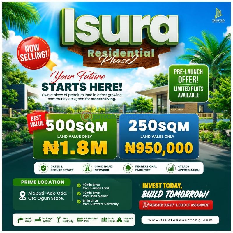 Residential Land For Sale Isura Residential Phase 2 Located At The Heart Of Ota Selling In A Pre Launched Offer Ota Ogun